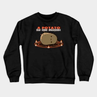 Cute Potato has been summoned Crewneck Sweatshirt